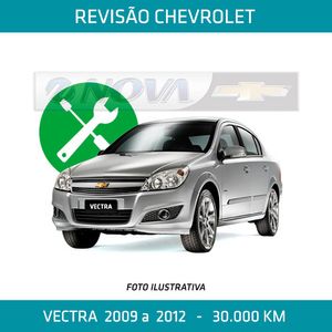 Revisão 030.000 km -  Vectra 2009 a 2012
